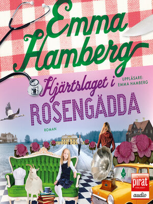 cover image of Hjärtslaget i Rosengädda
